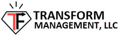 TRANSFORM MANAGEMENT LLC